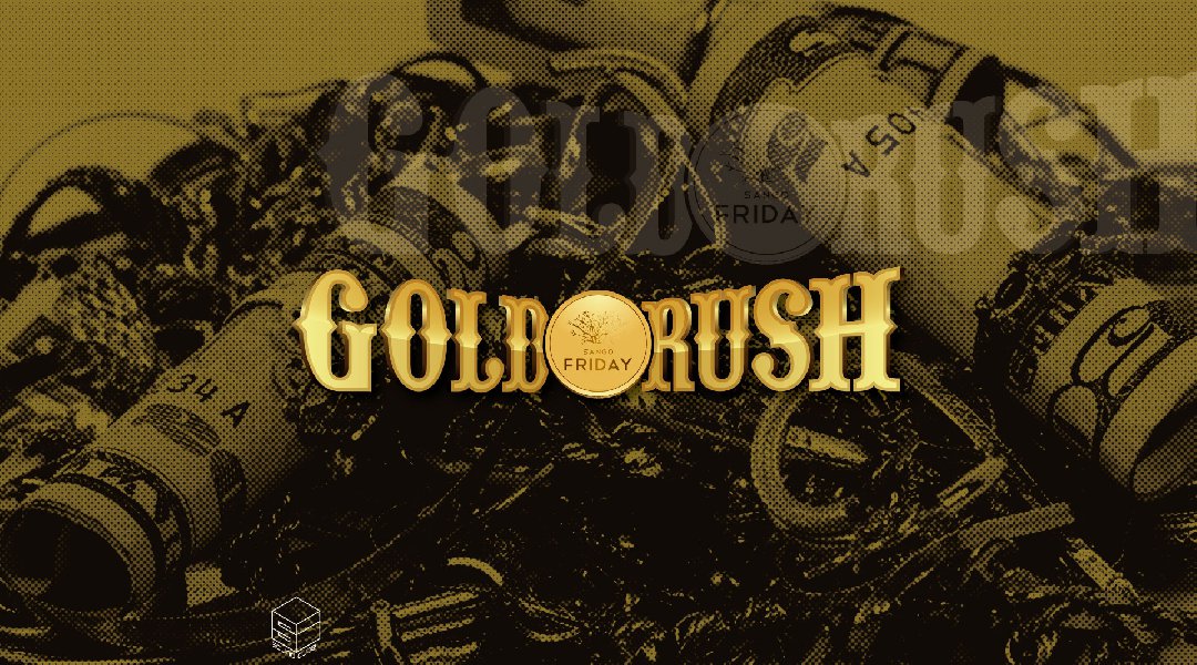 GOLD RUSH