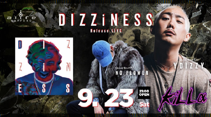 【エーライフ札幌 : 9/23 土曜日】今夜はアルバム“DIZZiNESS”リリースパーティー！SPゲストに【YDIZZY ＆ DJ NO FLOWER】出演！イベントサーチ限定クーポンでお得！