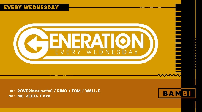 【BAMBI : 12/18 水曜日】毎日満員御礼!毎週水曜日は人気イベント【GENERATION】開催!府内NO'1、大阪・心斎橋随一の大人気モンスタークラブ“バンビ”★クーポン利用でお得に参加!
