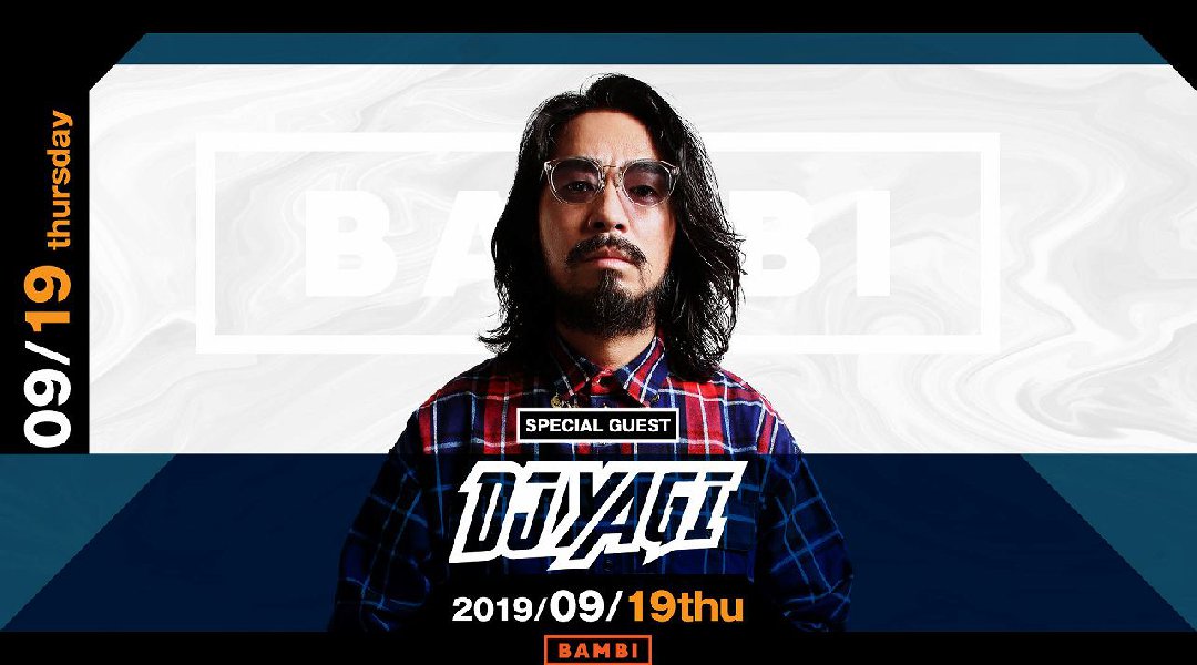 【BAMBI : 9/19 木曜日】毎日満員御礼!毎週木曜日は人気イベント【XROSS】開催!SPゲストに新潟のみならず全国で活躍する実力派DJ【YAGI】出演★クーポン利用でお得!