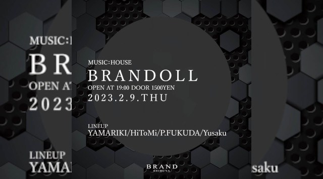 【渋谷 クラブブランド 】HOUSE MUSICをメインに構成・展開する新たなCLUBがオープン!!渋谷駅から徒歩約5分のエンタメスポット“BRAND SHIBUYA”!!クーポンでお得に入場★