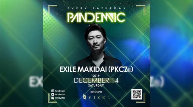 毎週土曜日は人気パーティー【PANDEMIC】開催★SPゲストに【MAKIDAI】が登場★渋谷を感染させ熱狂に導く“CLUB VIZEL”(クラブ ヴィゼル)★クーポン利用でお得★