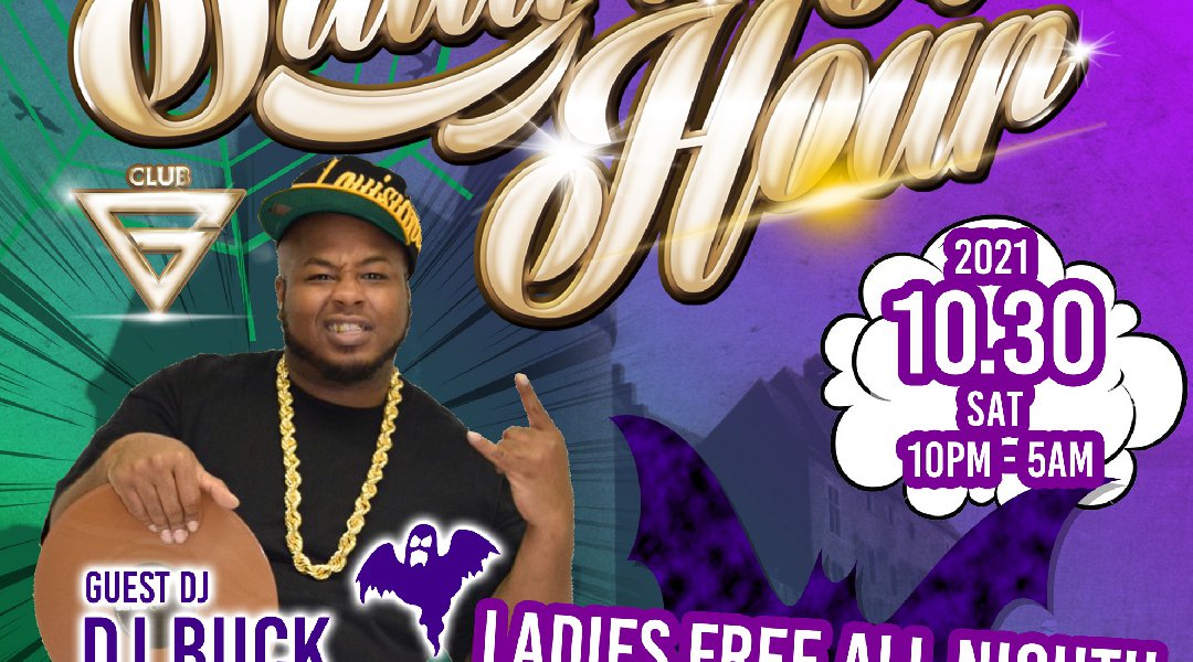 10月30日(土) Saturday Hour ゲストDJ:DJ BUCK(YOLO) Ladies Free All Night 女性入場無料! No.1 King Of HipHop Party