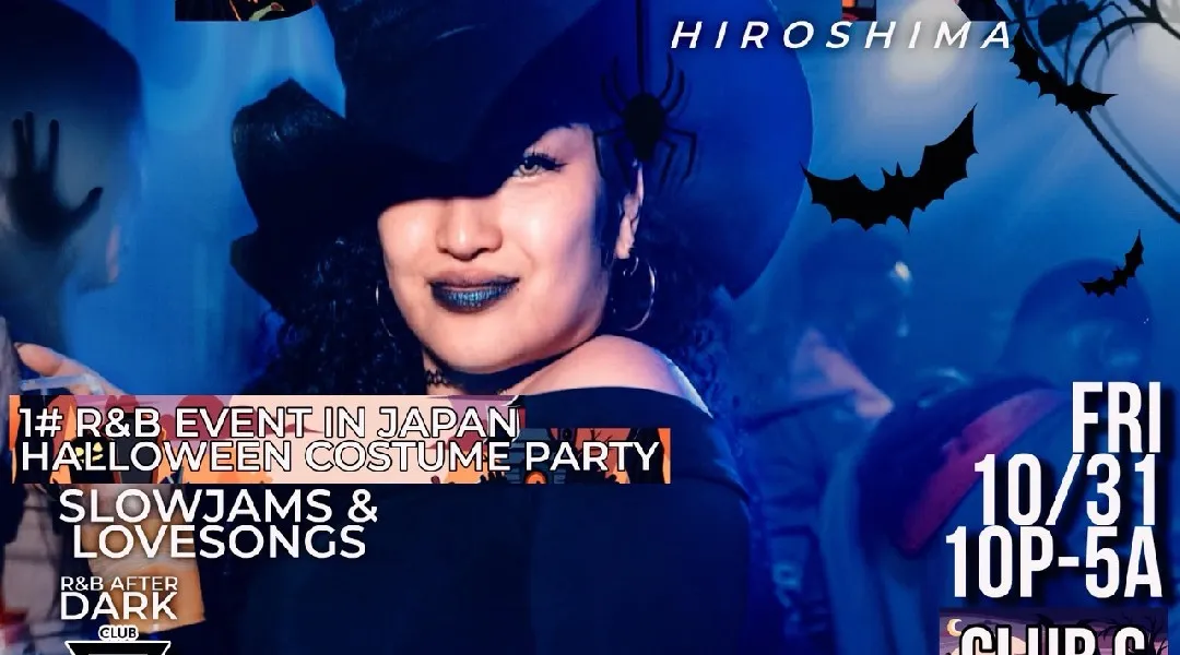 10.31 Friday "R&B AFTER DARK Halloween 2025 HIROSHIMA" at club G hiroshima