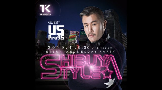 【TK SHIBUYA:1/30 水曜日】渋谷最大級&最上級のナイトクラブ!今夜は【SHIBUYA STYLE】開催!日本トップクラスの音響、設備、エンターテインメントを誇る★クーポン利用でお得★