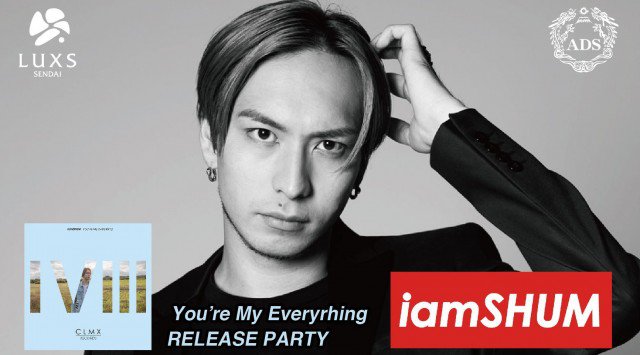 【宮城 LUXS SENDAI : 4/21 土曜日】毎週土曜日は【Weekend LUXS】開催★SPゲストDJに“iamSHUM”出演!大人気クラブラウンジ!ラックス仙台★クーポン利用でお得★