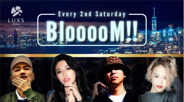 【宮城 ラックス仙台:4/13】毎月第二土曜日は【BloooM!!】開催★最高のエンターテイメント空間!仙台・宮城の大人気クラブラウンジ“LUXS仙台”★クーポン利用でお得★