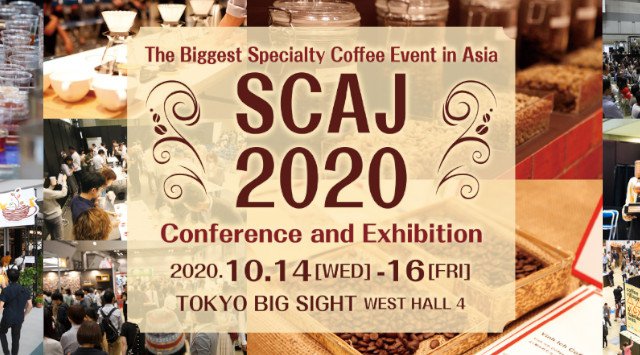 SCAJ ワールド スペシャルティコーヒー カンファレンス アンド エキシビション 2020 東京ビッグサイト 東京都江東区有明 コーヒー関連企業 300ブース出展 コーヒーフェス