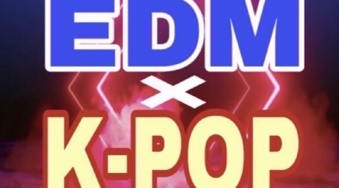 EDM × K-POP