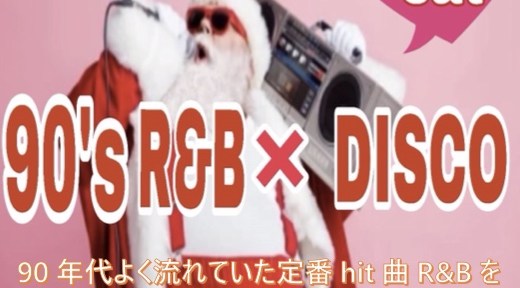 90'sR&B × DISCO