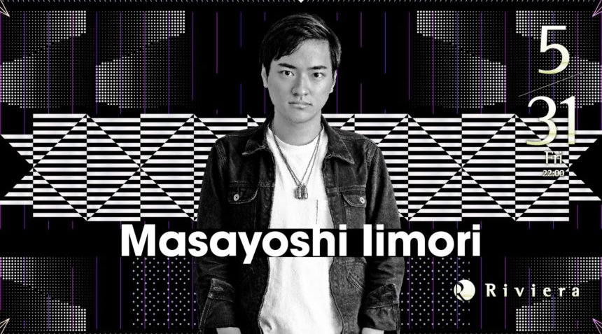 【Riviera SAPPORO : 5/31 金曜日】今夜はSPゲストに【Masayoshi Iimori】登場★北海道・すすきの人気クラブ!リビエラ札幌★クーポン利用でお得★
