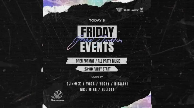 【大阪アンモナ 】大阪のTOP DJ達がグローバルHitsな選曲でお届け!OPEN~23:00までのご来店が男女共にお得! さらにAmmona★クーポンでお得★