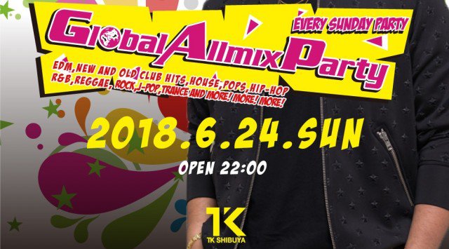 【TK SHIBUYA:6/24 日曜日】渋谷最大級&最上級のナイトクラブ!今夜は【GLOBAL ALL MIX PARTY】開催!日本トップクラスのエンターテインメントを誇る★クーポン利用でお得★