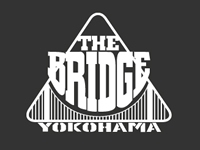 THE BRIDGE YOKOHAMA - ザブリッジヨコハマ【閉店】