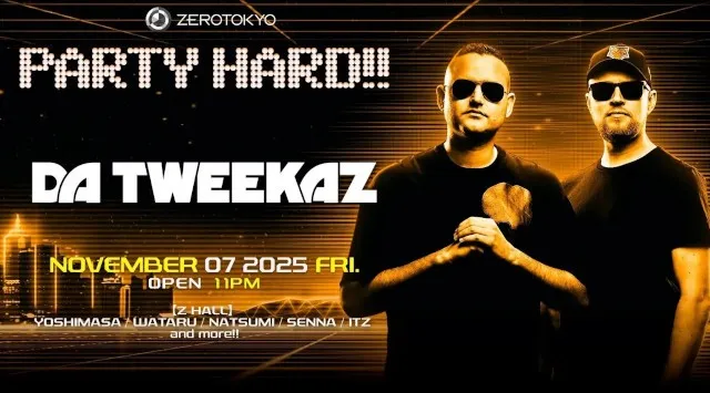 最高にハードなパーティーを極限まで楽しめ!! "PARTY HARD!!" 第四弾は昨年満員のクラウドを沸かせたノルウェー出身のHardstyleスーパースターユニットDa Tweekazが再降臨!