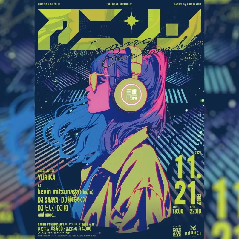 第11弾開催決定!アニソンDJイベント『Anisong Scramble』人気アニメ・ゲーム主題歌を多数担当するアニソンシンガー「YURiKA」の出演決定!株式会社SHIBUYA109エンタテイメント