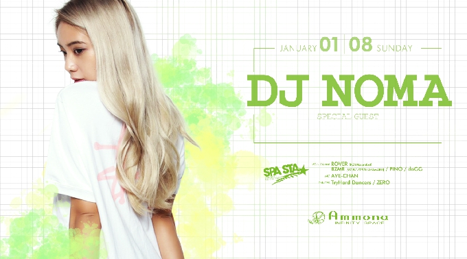 【大阪 東心斎橋 Club Ammona : 1/8 日曜日】日曜アンモナは人気パーティー【SPA STA】開催★スペシャルゲストDJに【NOMA】出演！“クラブアンモナ”★クーポン利用でお得に参加★