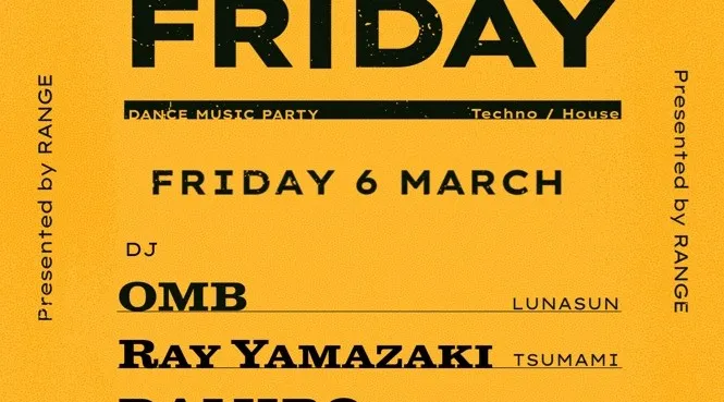 RANGE presents "FIRST FRIDAY" Magic hour #02