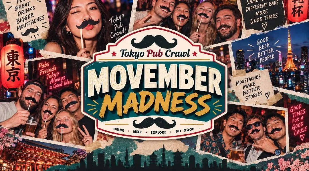 Tokyo Pub Crawl｜Movember｜六本木バー巡り＆国際交流｜11月20日