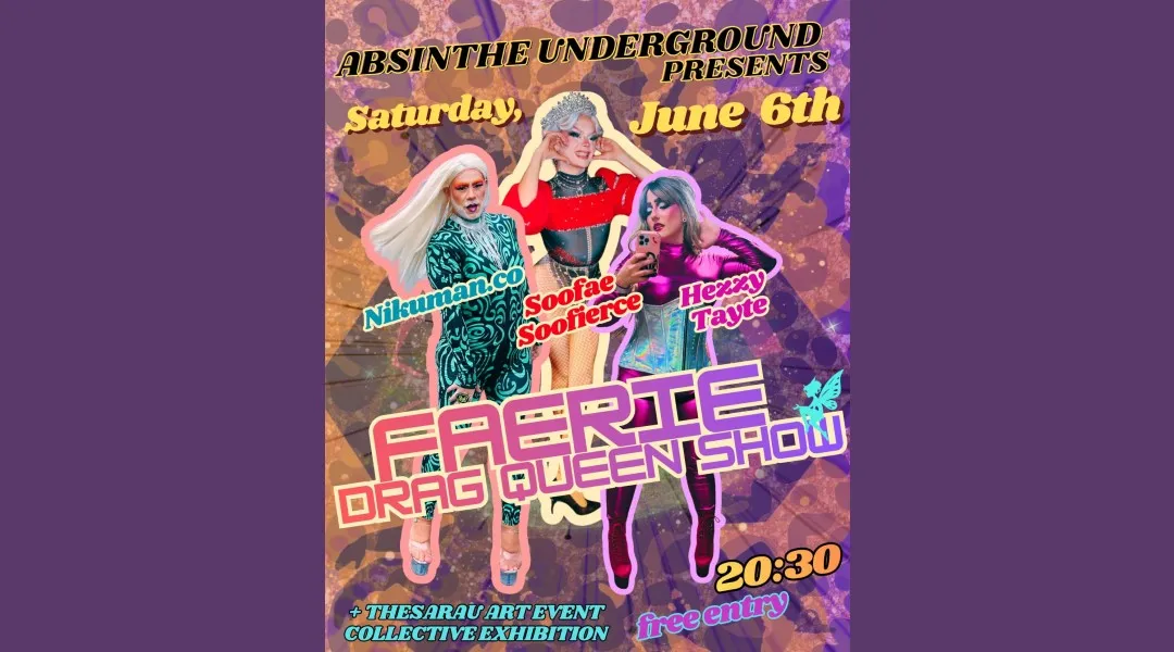 Faerie Drag Queen Show with The SARAU Art Collective Art Show