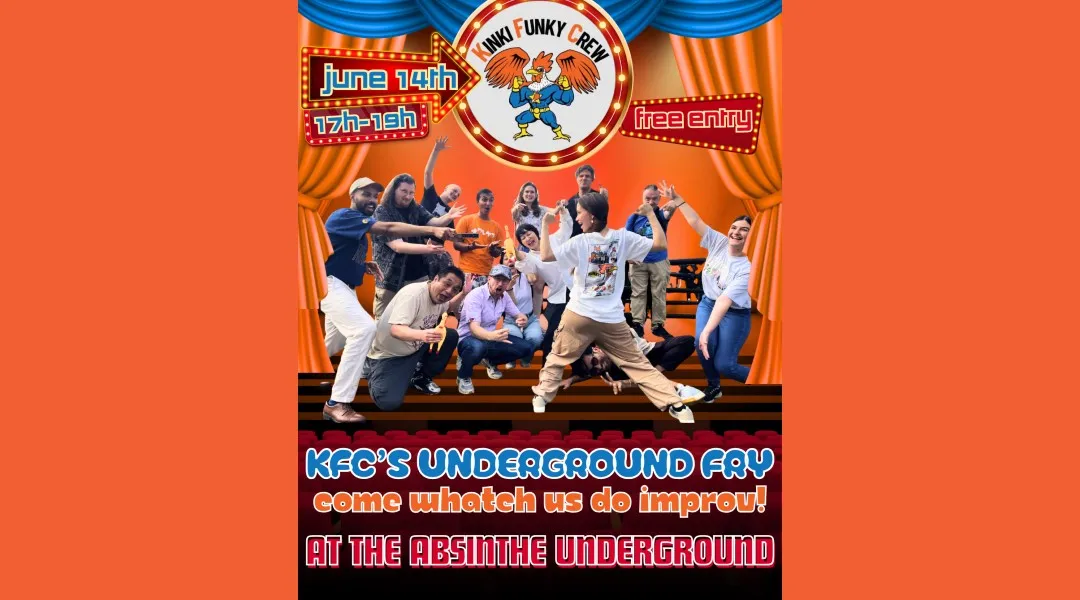 Kinki Funky Crew - KFC's Underground Fry - English Improv Comedy