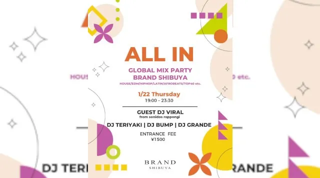 【渋谷 クラブブランド】2024年3月にRENEWAL OPEN★様々なDANCE MUSICの音楽性を取り入れ、日々進化を遂げる★渋谷駅から徒歩約5分“BRAND SHIBUYA”★