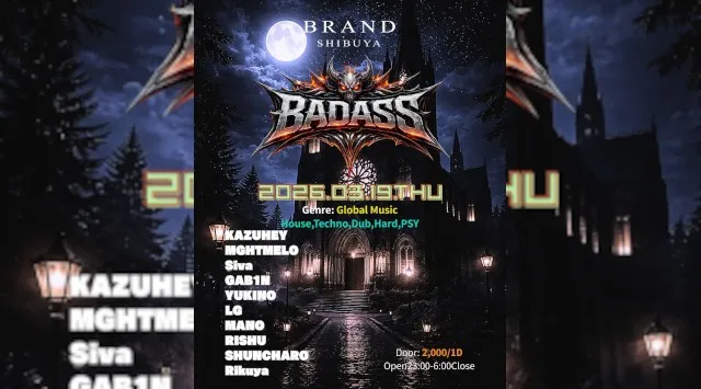 【渋谷 クラブブランド】2024年3月にRENEWAL OPEN★様々なDANCE MUSICの音楽性を取り入れ、日々進化を遂げる★渋谷駅から徒歩約5分“BRAND SHIBUYA”★