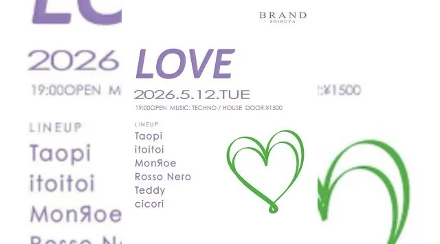 【渋谷 クラブブランド】2024年3月にRENEWAL OPEN★様々なDANCE MUSICの音楽性を取り入れ、日々進化を遂げる★渋谷駅から徒歩約5分“BRAND SHIBUYA”★