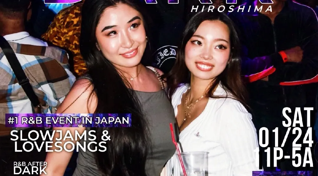 2026年1月24日土曜日 “R&B AFTER DARK” #1 R&B EVENT IN JAPAN SLOWJAMS AND LOVESONGS at club G hiroshima