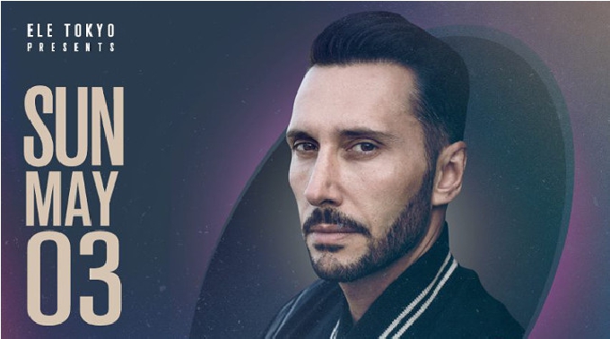 【麻布十番 ELE TOKYO 5/3 日曜】第56回グラミー賞も受賞した【Cedric Gervais】出演♪ Weekend ELE TOKYO　週末日曜日！更にクーポン利用でお得！！