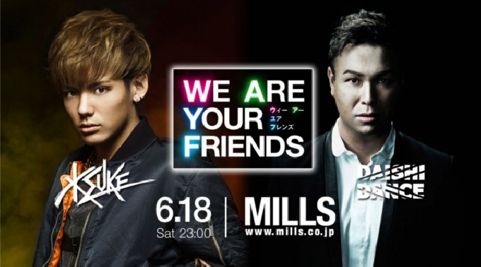 【MILLS : 6/18 土曜日】スペシャルゲストに【KSUKE & DAISHI DANCE】出演♪博多・大名エリアの大人気クラブ“ミルズ”土曜日も大盛り上がり！クーポン利用でお得に参加可能★