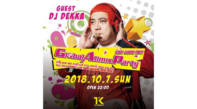 【TK SHIBUYA:10/7 日曜日】渋谷最大級＆最上級のナイトクラブ！今夜は【GLOBAL ALL MIX PARTY】開催！日本トップクラスのエンターテインメントを誇る★クーポン利用でお得★