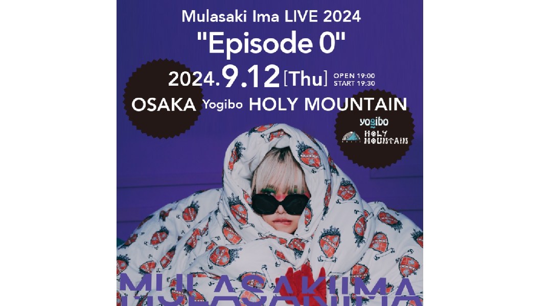 Mulasaki Ima LIVE 2024 "Episode 0"