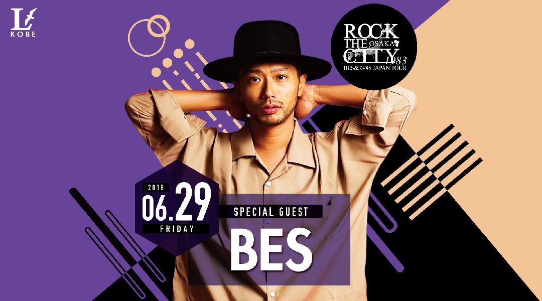 【兵庫 LARUS ラルス　神戸 6/29 金曜日】第2＆4＆5金曜は大人気イベント【FRIDAY BEST MIX 神戸】開催！天性の美声と音楽センスを持つ「BES」登場！クーポン利用でお得！