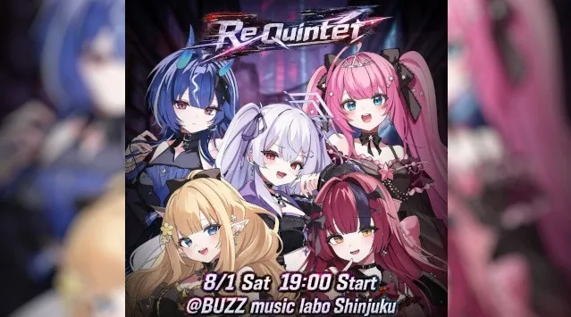 【会いに行けるアイドルVTuber】クインテ、8/1開催の「Re Quintet」グッズラインナップ公開！チケット完売の5人体制お披露目ライブで新曲も初披露　株式会社Blackbox