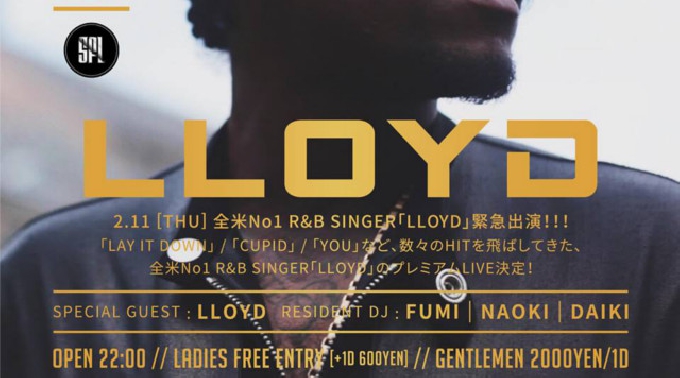 【VANITY OSAKA 2/11 木曜日】緊急決定！スペシャルゲスト【LLOYD】出演★全米No1 R&Bシンガーのプレミアムライブ開催★バレンタインウィーク★バニティ大阪♪クーポン利用でお得★