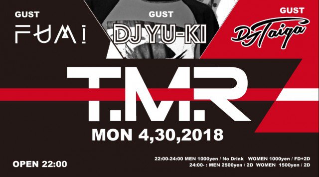 【TK SHIBUYA:4/30 月曜日】渋谷の大人気クラブがついに1st Anniversaryを迎える！1周年に相応しいラインナップで国内外から豪華ゲストを招いて開催！クーポン利用でお得★