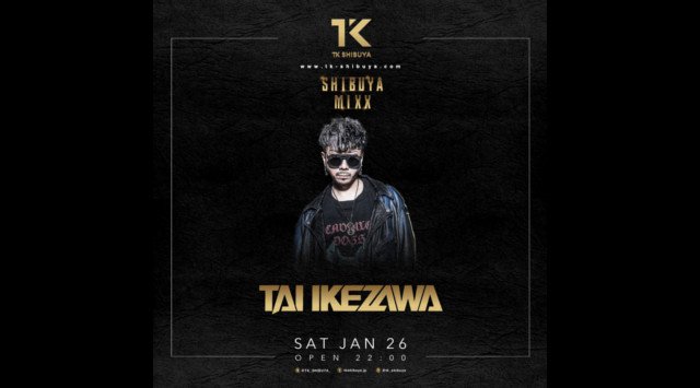 【TK SHIBUYA:1/26 土曜日】週末は大人気パーティー【SHIBUYA MIXX!!】開催！渋谷最大級かつ最上級のナイトクラブ！日本トップクラスのラグジュアリー空間★クーポン利用でお得★