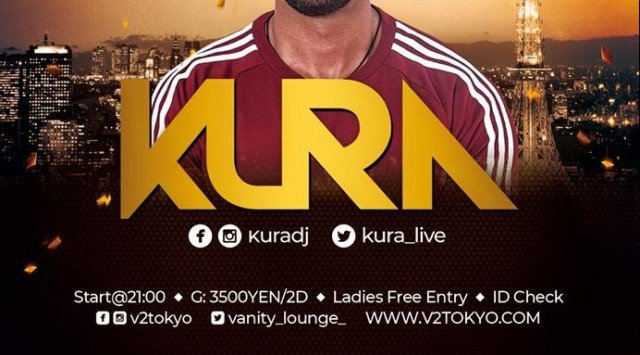 【V2 TOKYO:3/2 土曜日】SPゲストにダンスシーンをリードする、ポルトガル出身の超絶イケメンDJ/Producer【KURA】が登場★超豪華ラウンジ！(旧:VANITY バニティ 六本木)