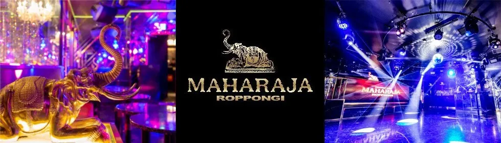 MAHARAJA ROPPONGI - マハラジャ六本木-1