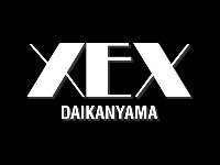 ゼックス代官山 - XEX DAIKANYAMA【閉店】