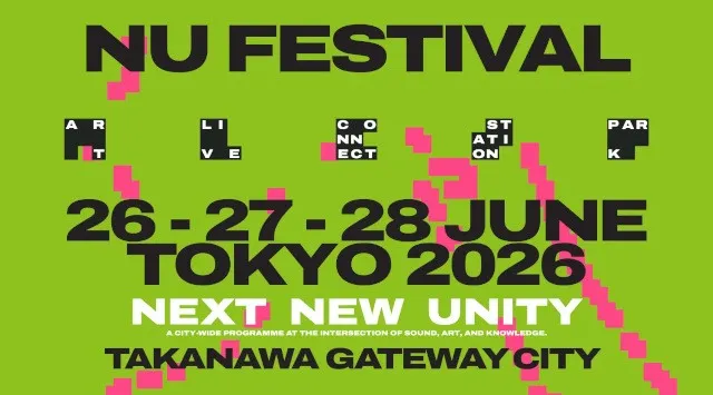 駅で、サウナで、庭園で。街がまるごと音楽とアートの会場になる３日間【NU Festival 2026】6月26日(金)、27日(土)、28日(日) TAKANAWA GATEWAY CITY