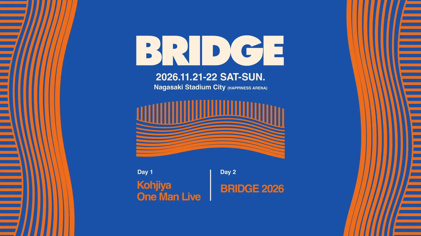 第３弾アーティスト発表「Kaneee、Yvng Patra」出演決定！都市と音楽を繋ぐ音楽フェス「BRIDGE 2026」株式会社　ジャパネットホールディングス