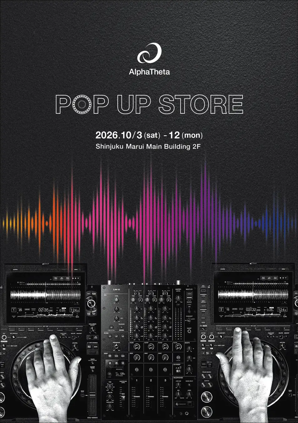 DJの世界をもっと深く楽しむ！「AlphaTheta POPUP STORE」にblock. fmプロデュースの特別企画が登場 block. fmの人気企画をリアルに体感！株式会社 Block FM